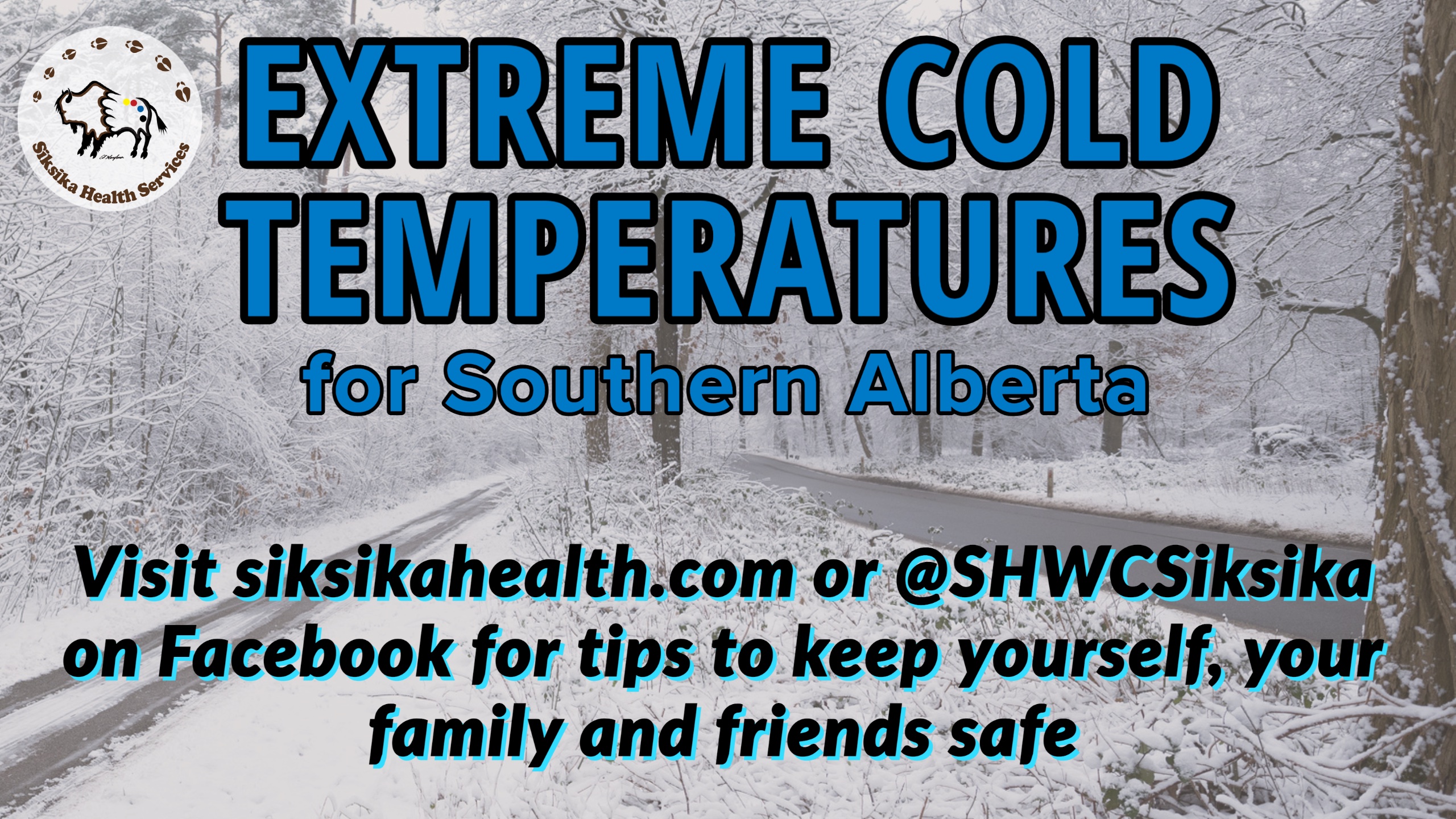 UPDATED: Extreme Cold Temperatures for Southern Alberta - Siksika